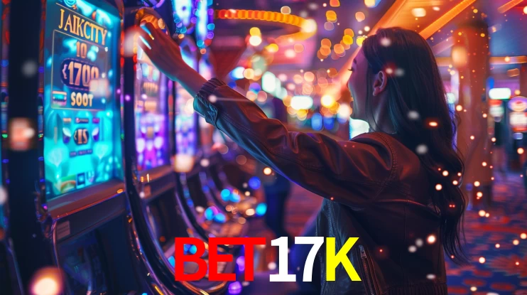 Explore as vantagens do BET17K: serviço profissional e confiabilidade